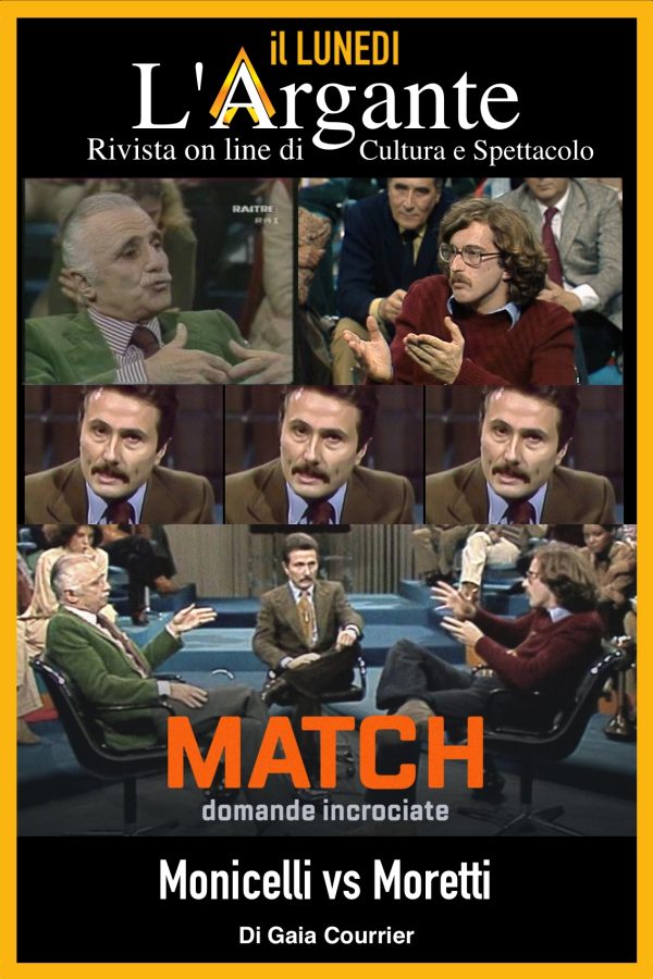 L’Argante #57 Match-Domande incrociate. Mario Monicelli e Nanni Moretti.