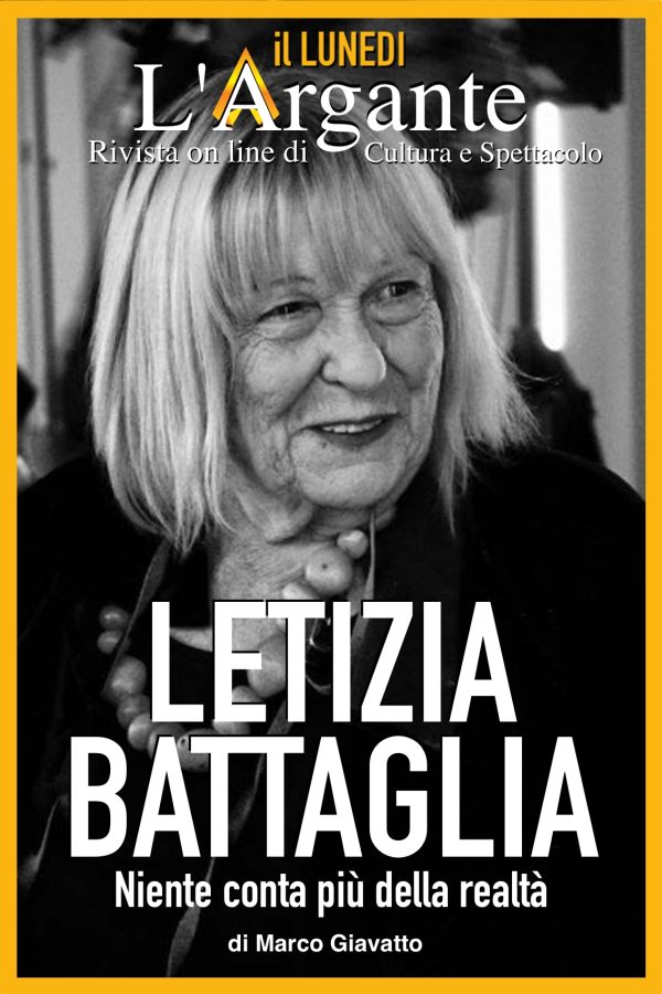 L’Argante #73 || Letizia Battaglia: niente conta più della realtà.