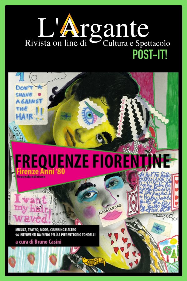 News:Frequenze Fiorentine Firenze anni ’80 di Bruno Casini