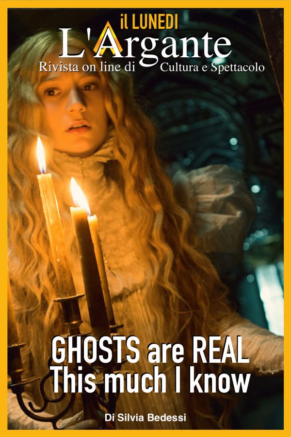L’Argante #71 || “Ghosts are real….this much I know”