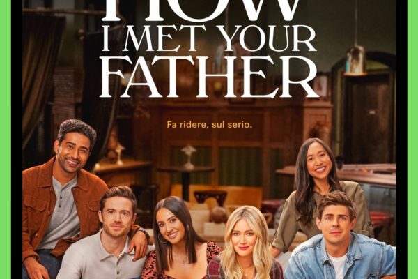 How I Met Your Father – Non sprecate il vostro tempo a guardarla.